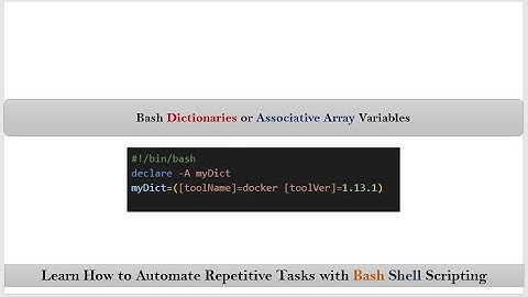 Section-8: Video-1:  Introduction to Bash Dictionary Variables | VRTech | By NarendraP