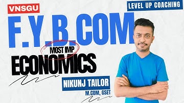 F.Y.B.COM SEM-2 | ECONOMICS MOST IMP | VNSGU