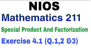 Sepcial Product And Factorization | Exercise 4.1 (Q.1, 2, & 3)