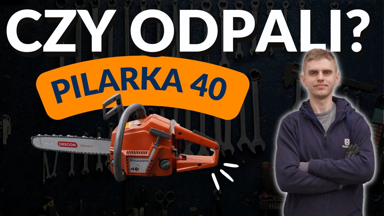 Pilarka 40 marki Husqvarna- czy odpali ??