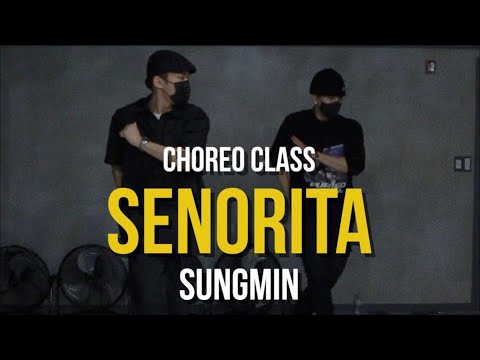 Sungmin Choreo Class | Senorita - Justin Timberlake | @JustJerk Dance Academy