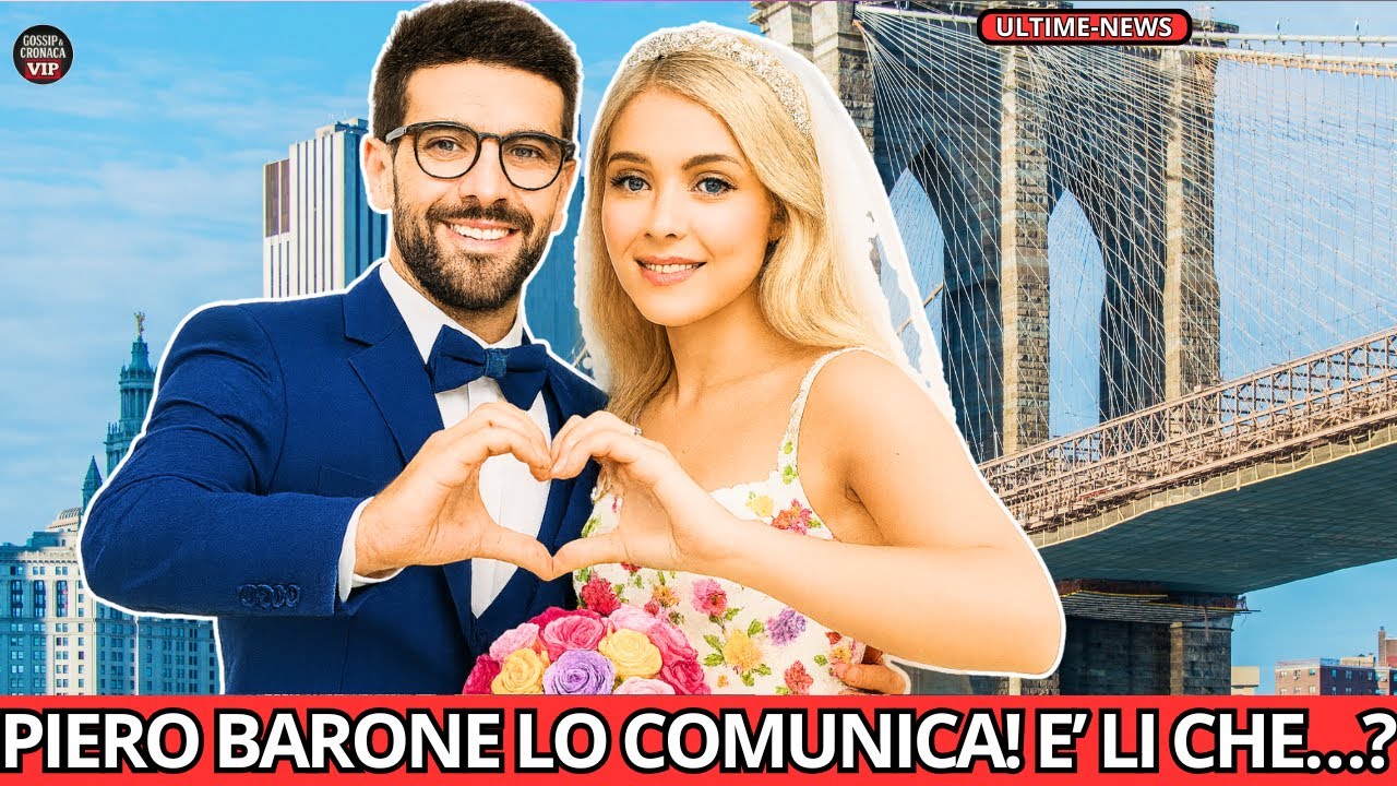 ๐๐ฎPIERO BARONE LO ANNUNCIA SI SPOSERAโ PROPRIO A โฆ?๐๐ - YouTube