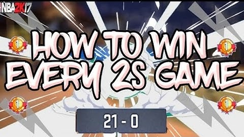 HOW TO WIN EVERY 2