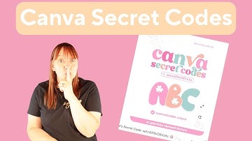 Canva Secret Codes - What Are They And How Do I Use Them