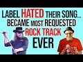 Most Requested Song of 70s Rock was Hated by Label & ALMOST Didn’t Get Released! | Professor Of Rock