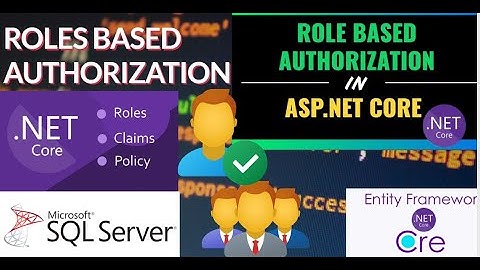 ASP.NET Core 7.0 Role Based Authorization || How to Implement Roles Based Authorization