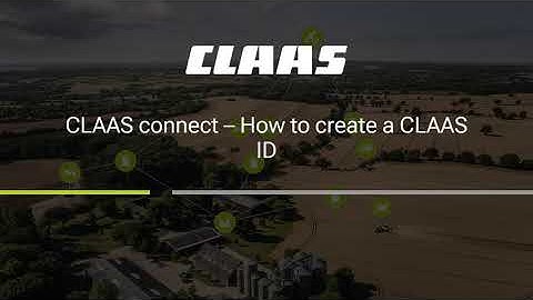 CLAAS connect – How to create a CLAAS ID