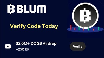 Blum Code Today! $2.5M+ DOGS Airdrop | $2.5M+ DOGS Airdrop! Blum video code today |Blum code verify