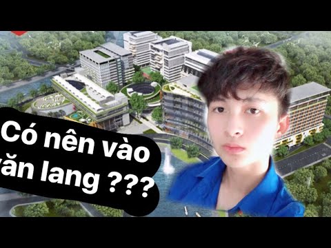 Học phí trường đại học văn lang | ĐẠI HỌC VĂN LANG CÓ TỐT KHÔNG ??