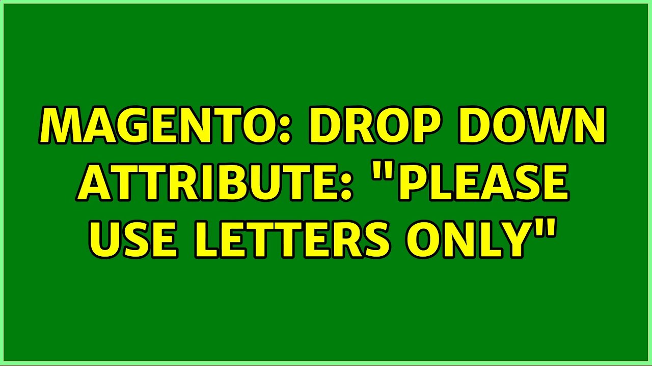 Only use letters. Only use letters