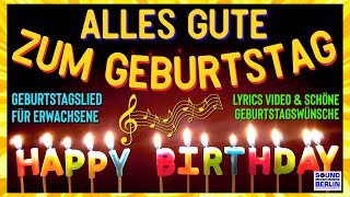 Alles Gute zum Geburtstag Lied ❤️schöne Geburtstagswünsche &amp; Schönes Geburtstagslied für Erwachsene