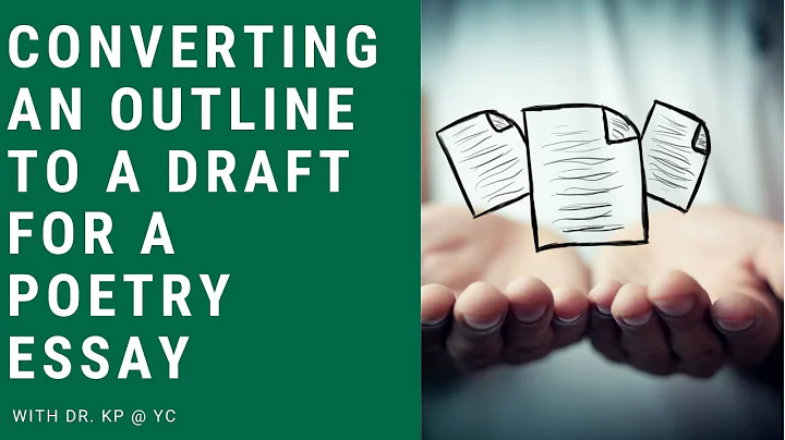 Turning an outline into a draft poetry analysis