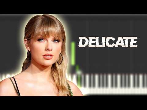 Delicate - Taylor Swift  