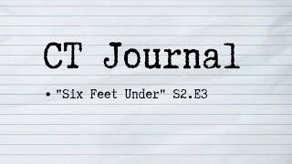 Journal 6 Feet Under S2. E3