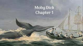 Moby Dick Chapter 1: Loomings