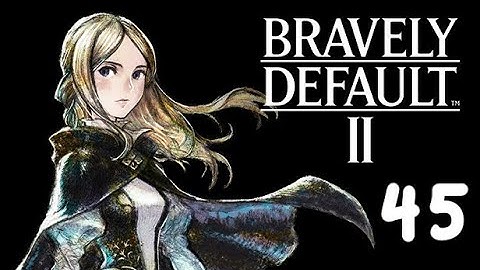 Bravely Default II -Part 45- Side Quest (5): A Time to Forgive