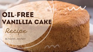 oil-free vanillia sponj cake