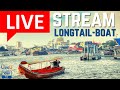 🔴Live Stream Long-Tail Boat Bangkok 5G HD LiveU Solo Stream