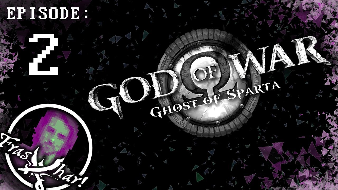 EP#2 God of War - GHOST OF SPARTA [2010 - PSP]