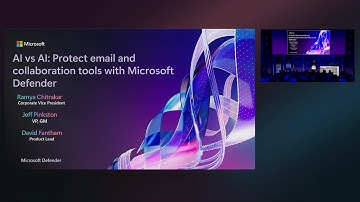 AI vs AI: Protect email and collaboration tools with Microsoft Defender | BRK239