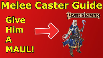 Melee Spellcaster Guide for PF2E