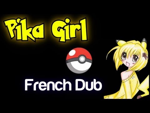 Pika Girl : S3RL - Chanté par PokeKameo et Gallious [FR]