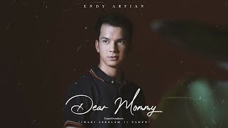 DEAR MOMMY - (OST. 7 Hari Sebelum 17 Tahun) Endy Arfian