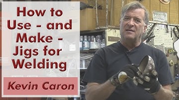 How to Work Alone: Using Jigs for Welding - Kevin Caron
