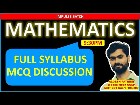 Live DOUBTS SESSION 2 l MATHEMATICS l MHT-CET l IMPULSE BATCH