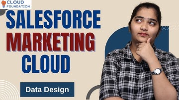 Data Design in SFMC | SFMC Tutorial | SFMC Training | Salesforce Marketing Cloud | CloudFoundation