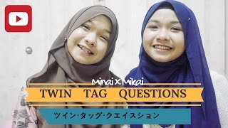Malaysian Twins speak Japanese • 日本語で喋るマレーシア人の双子 「Twin Tag Questions」