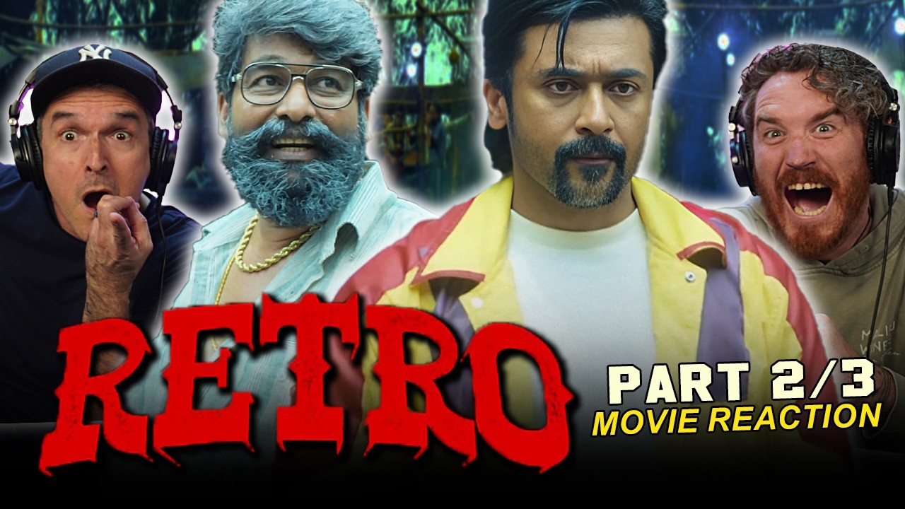 Thumbnail for Retro (2025) MOVIE REACTION 2/3! | Suriya | Pooja Hegde | Karthik Subbaraj