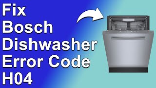 How To Fix Bosch Dishwasher Error Code H04 - Meaning, Causes, & Solutions (Easy Solution) Net Worth