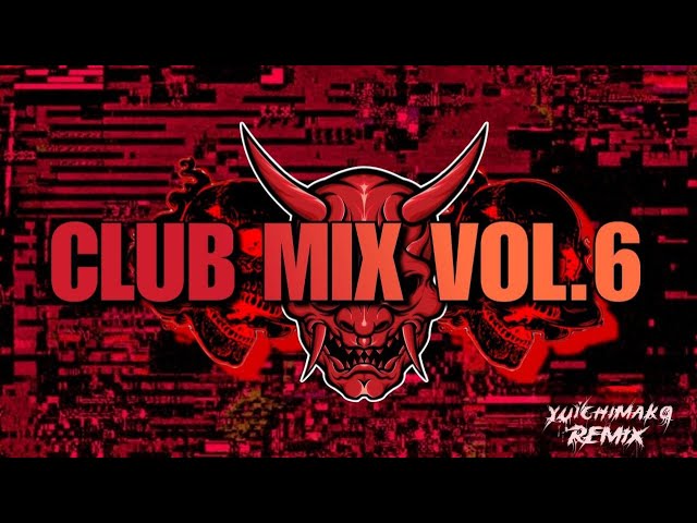 Yuichimako Club Mix Vol. 6 class=