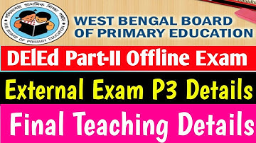 DElEd Part-II Offline External Exam P3 Details. Final Teaching Details. Lesson Plan SBA.