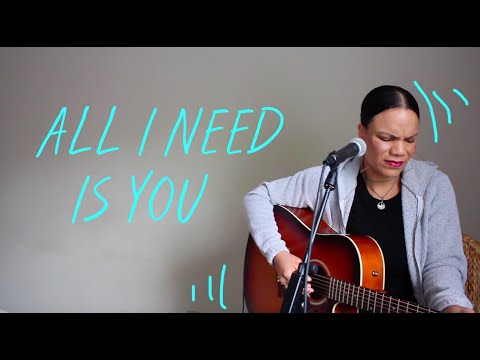 All I Need Is You + Holy (Acoustic Cover & Mashup)