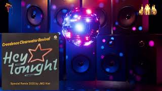 Creedence Clearwater Revival - Hey Tonight (Remix 2025 by JMD-Kiel)