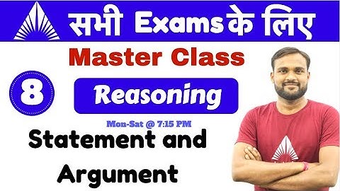7:15 PM - Master Class For All exams Live Class | Reasoning by Gaya Sir  | Statement and Argument