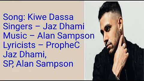 Kiwe Dassa song  lyrics jazz dhami