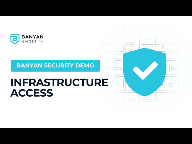 Demo – Infrastructure Access