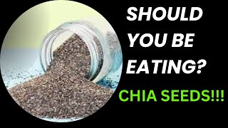 The Truth about Chia Seeds : Health Benefits and More