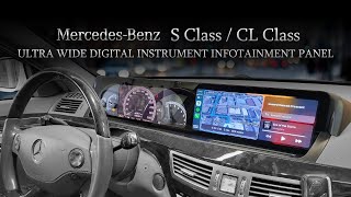 BEST MOD Mercedes Benz S W221 CL Class C216 ULTRA WIDE Digital ANDROID Infotainment Dashboard Panel