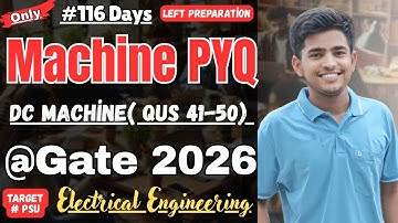 Machine PYQs gate electrical engineering |DC Machine PYQs Gate electrical #gateelectrical #gate2026 