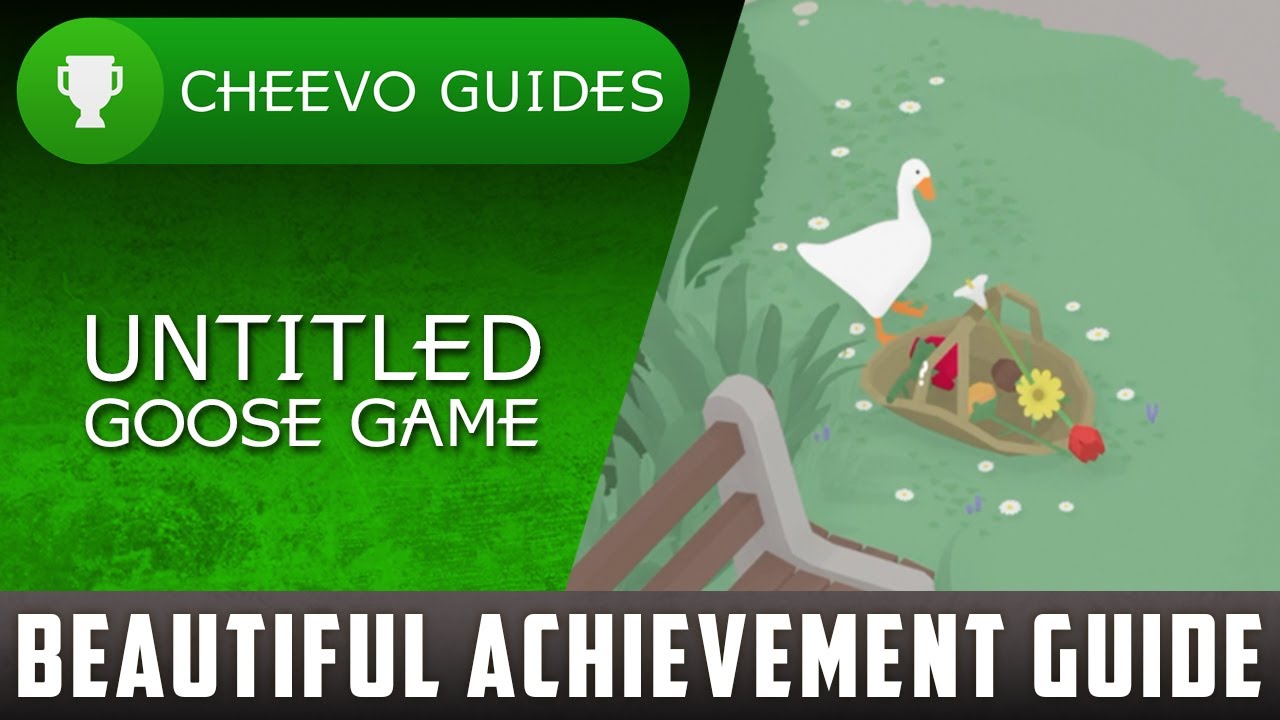 Untitled Goose Game - Beautiful  Achievement / Trophy Guide (All 5  Flowers) 