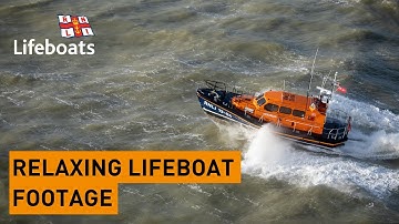 60 minutes of Ambient Relaxing RNLI Lifeboat Footage & Music for Winding Down, Meditation, Study