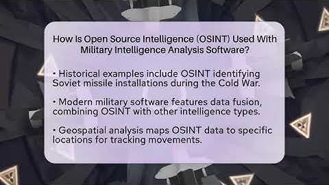 How Is Open Source Intelligence (OSINT) Used With Military Intelligence Analysis Software?