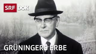 Auf den Spuren von Paul Grüninger – Judenverfolgung im 2. Weltkrieg | Reportage | SRF DOK