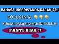 Rahasia agar lancar berbicara bahasa inggris_dasar-dasar berbahasa inggris bagian 1