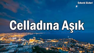 Kubilay Karça - Celladına Aşık (Sözleri/Lyrics)