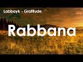 Rabbana  by labbayk  voice only beautiful nasheed  gratitude album